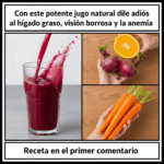 Una bebida natural para decirle adiós al hígado graso, la visión borrosa y la anemia Una bebida natural para decirle adiós al hígado graso, la visión borrosa y la anemia