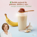 Batido de Plátano, Dátiles y Ajo: El Elixir Mexicano para Recuperar tu Energía Natural
